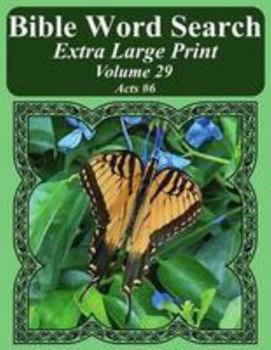 Bible Word Search Extra Large Print Volume 29: Acts #6