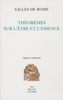 Paperback Gilles de Rome: Theoremes Sur l'Etre Et l'Essence [French] Book