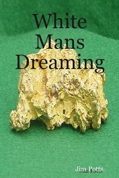 White Man's Dreaming