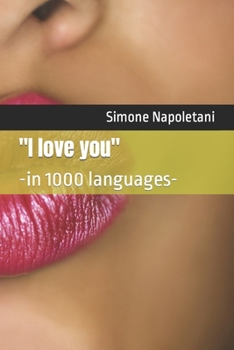 Paperback "I love you": -in 1000 languages- Book