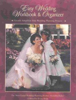 Hardcover Easy Wedding Workbook & Organizer: Greatly Simplifies the Wedding Planning Process! Book