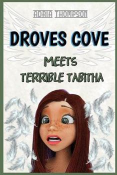 Paperback Droves Cove Meets Terrible Tabitha Book