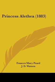 Paperback Princess Alethea (1883) Book