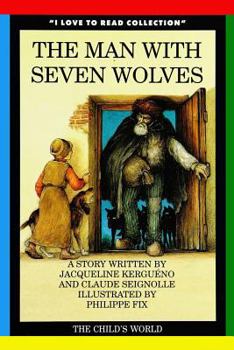 Library Binding The Man with Seven Wolves Book