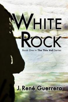 Paperback White Rock: Book One in The Thin Veil Series Book