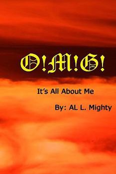 Paperback O!m!g!: It's All About Me Book