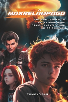 Paperback Max Relâmpago e Luna Estrelada: Uma aventura em Villa Core [Portuguese] Book