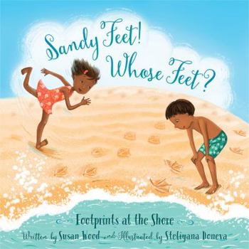 Hardcover Sandy Feet! Whose Feet?: Footprints at the Shore Book