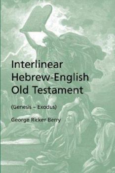 Paperback Interlinear Hebrew-English Old Testament (Genesis - Exodus) Book