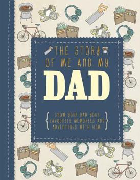 Hardcover The Story of Me and My Dad Book