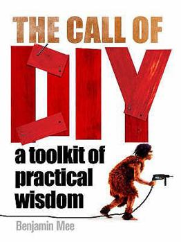 Hardcover The Call of DIY. Benjamin Mee Book