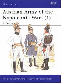 Paperback Austrian Army of the Napoleonic Wars (1): Infantry Book