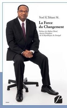 Paperback La Force du Changement (French Edition) [French] Book