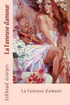 Paperback La Faneuse d'amour [French] Book