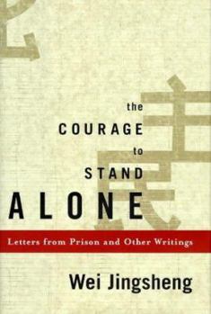 Hardcover The Courage to Stand Alone: Letters from Prison and Other Writings Book