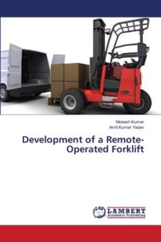 Paperback Development of a Remote-Operated Forklift Book