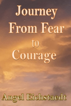 Paperback Journey From Fear to Courage Book