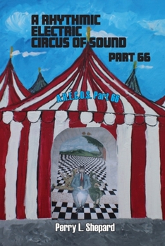 Paperback A Rhythmic Electric Circus of Sound Part 66 (A.R. E.C.O.S Part 66) Book