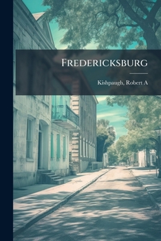 Paperback Fredericksburg Book