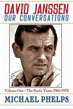 Paperback DAVID JANSSEN - Our Conversations: The Early Years (1965-1972) Book