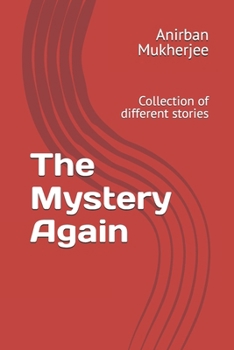 Paperback The Mystery Again: Collection of different stories Book