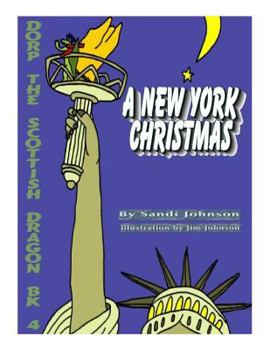Paperback Book 4 - Dorp The Scottish Dragon: A New York Christmas Book