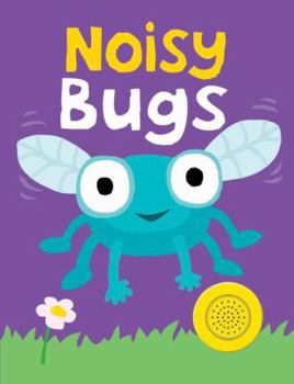 Bright Baby Noisy Bugs - Book  of the Bright Baby Noisy