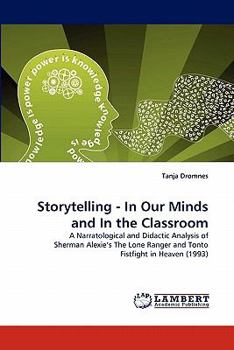 Paperback Storytelling - In Our Minds and In the Classroom Book