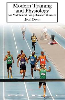 Paperback Modern Training and Physiology for Middle and Long-Distance Runners Book