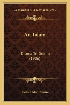 An Talam: Drama Tri Gniom (1906)