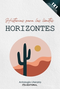 Paperback Horizontes: Historias para los límites [Spanish] Book