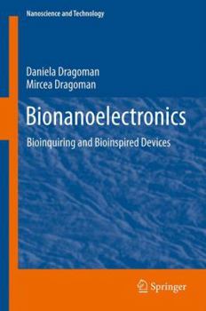 Paperback Bionanoelectronics: Bioinquiring and Bioinspired Devices Book
