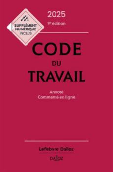 Paperback Code du travail 2025, annoté, commenté en ligne. 89e éd. [French] Book