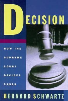 Hardcover Decision: How the Supreme Court Decides Cases Book