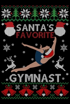 Santa's Favorite Gymnast: Gymnastics Soft Cover Cute Lined Journal Notebook Practice Writing Diary - 120 Pages 6 x 9 Gift For Gymnasts