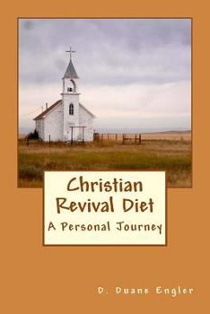Paperback Christian Revival Diet: Deconstruct to Reconstruct Book