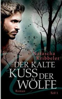 Paperback Der kalte Kuss der Wölfe [German] Book