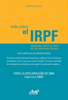 Paperback Todo sobre el IRPF [Spanish] Book