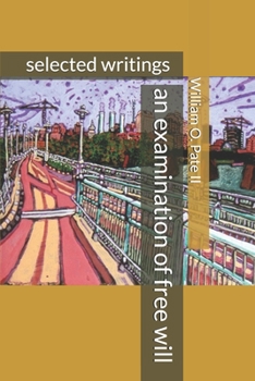 Paperback An examination of free will: selected writings Book