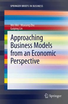 Paperback Approaching Business Models from an Economic Perspective Book