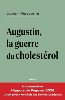 Paperback Augustin, la guerre du cholestérol [French] Book