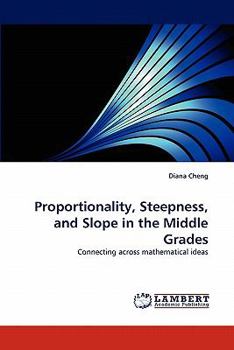 Paperback Proportionality, Steepness, and Slope in the Middle Grades Book
