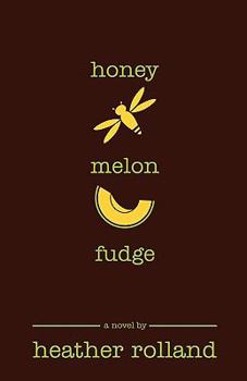 Paperback Honey Melon Fudge Book