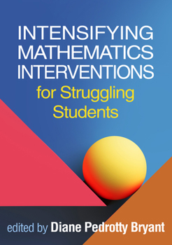 Paperback Intensifying Mathematics Interventions for Struggling Students Book