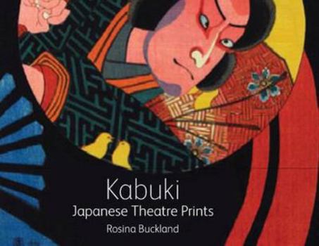 Paperback Kabuki: Japanese Theatre Prints Book