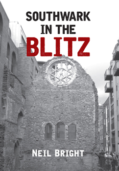 Paperback Southwark in the Blitz Book