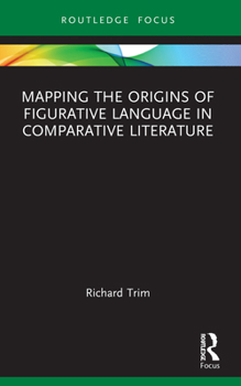 Paperback Mapping the Origins of Figurative Language in Comparative Literature Book