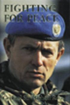 Hardcover Fighting for peace: Bosnia, 1994 Book