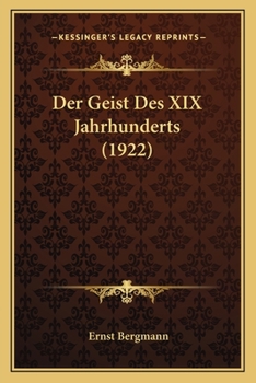 Paperback Der Geist Des XIX Jahrhunderts (1922) [German] Book