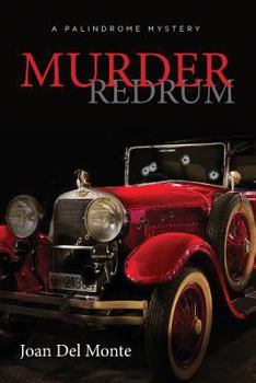 Murder Redrum: A Palindrome Mystery